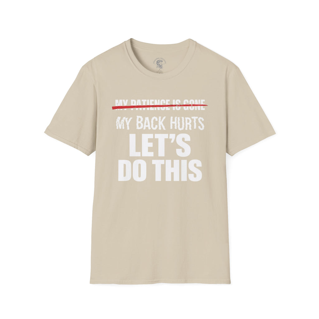 My Patience is Gone T-Shirt