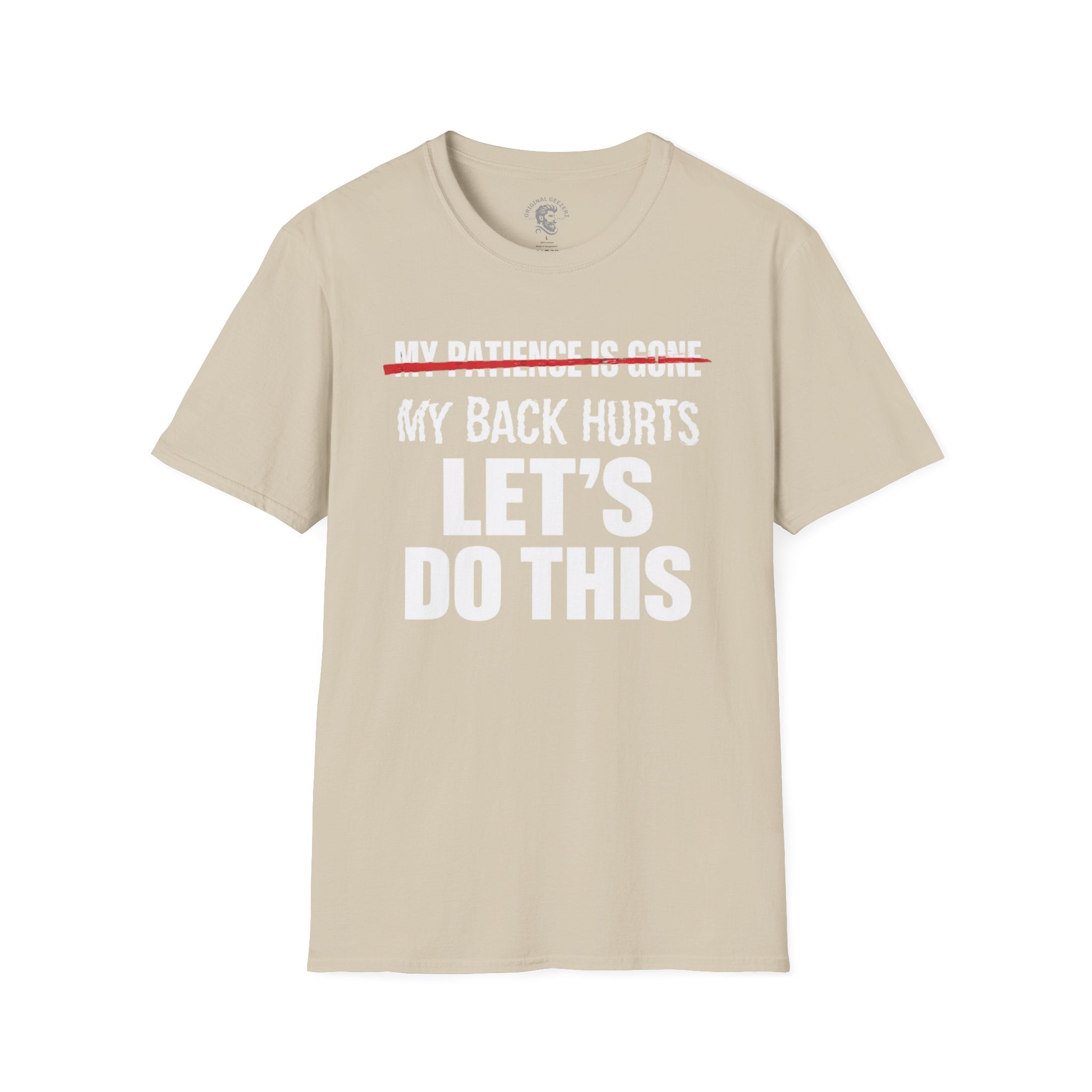 My Patience is Gone T-Shirt