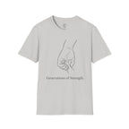 Generations of Strength T-Shirt