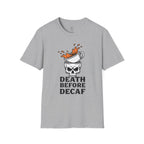 Death Before Decaf T-Shirt