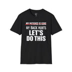 My Patience is Gone T-Shirt