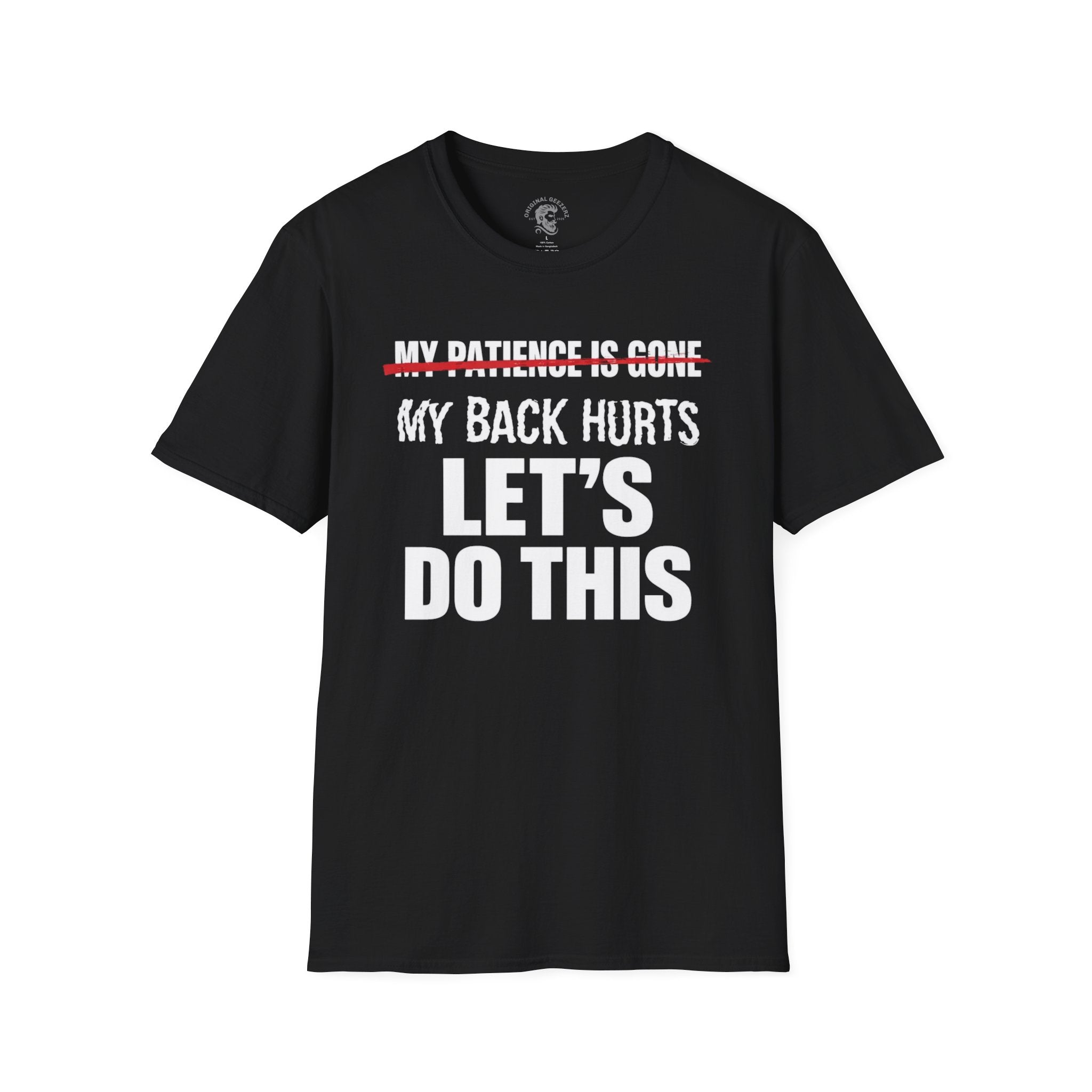 My Patience is Gone T-Shirt
