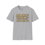 Papa Knows Everything T-Shirt
