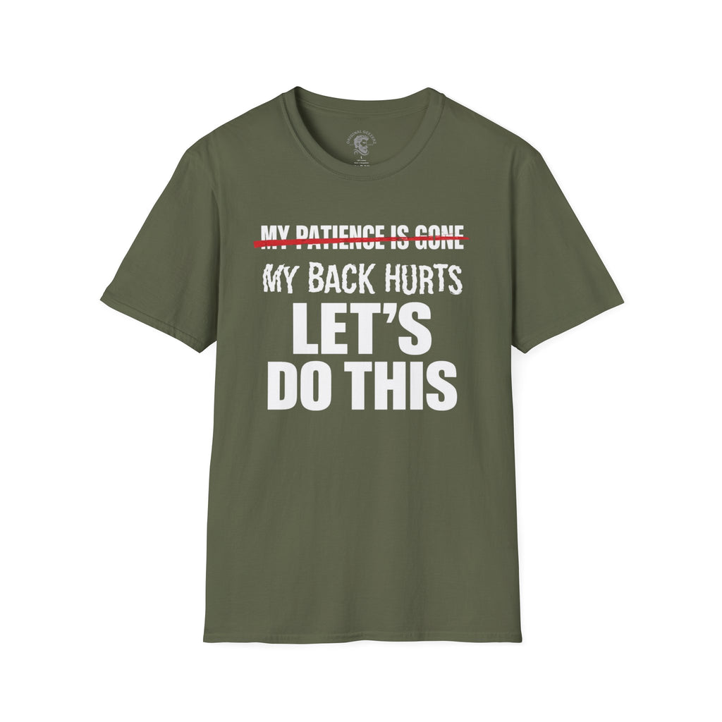My Patience is Gone T-Shirt