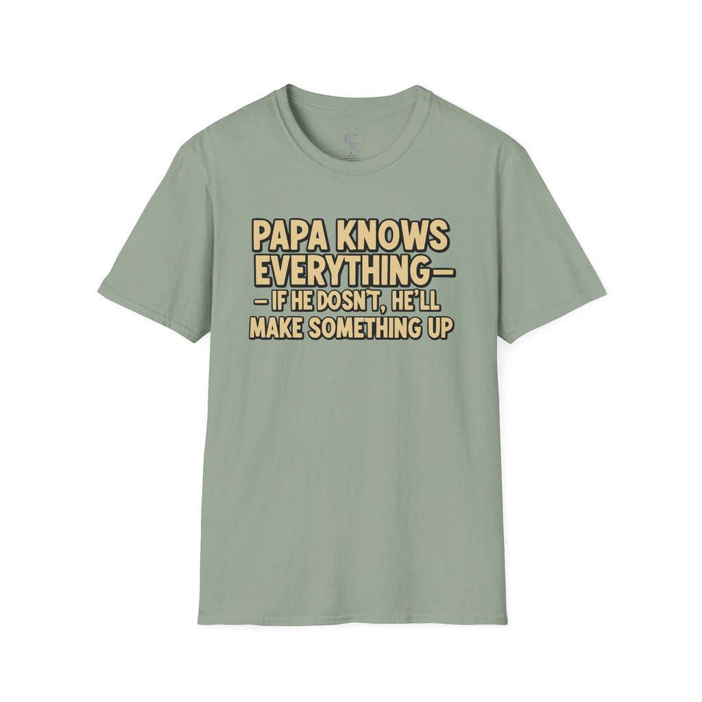 Papa Knows Everything T-Shirt