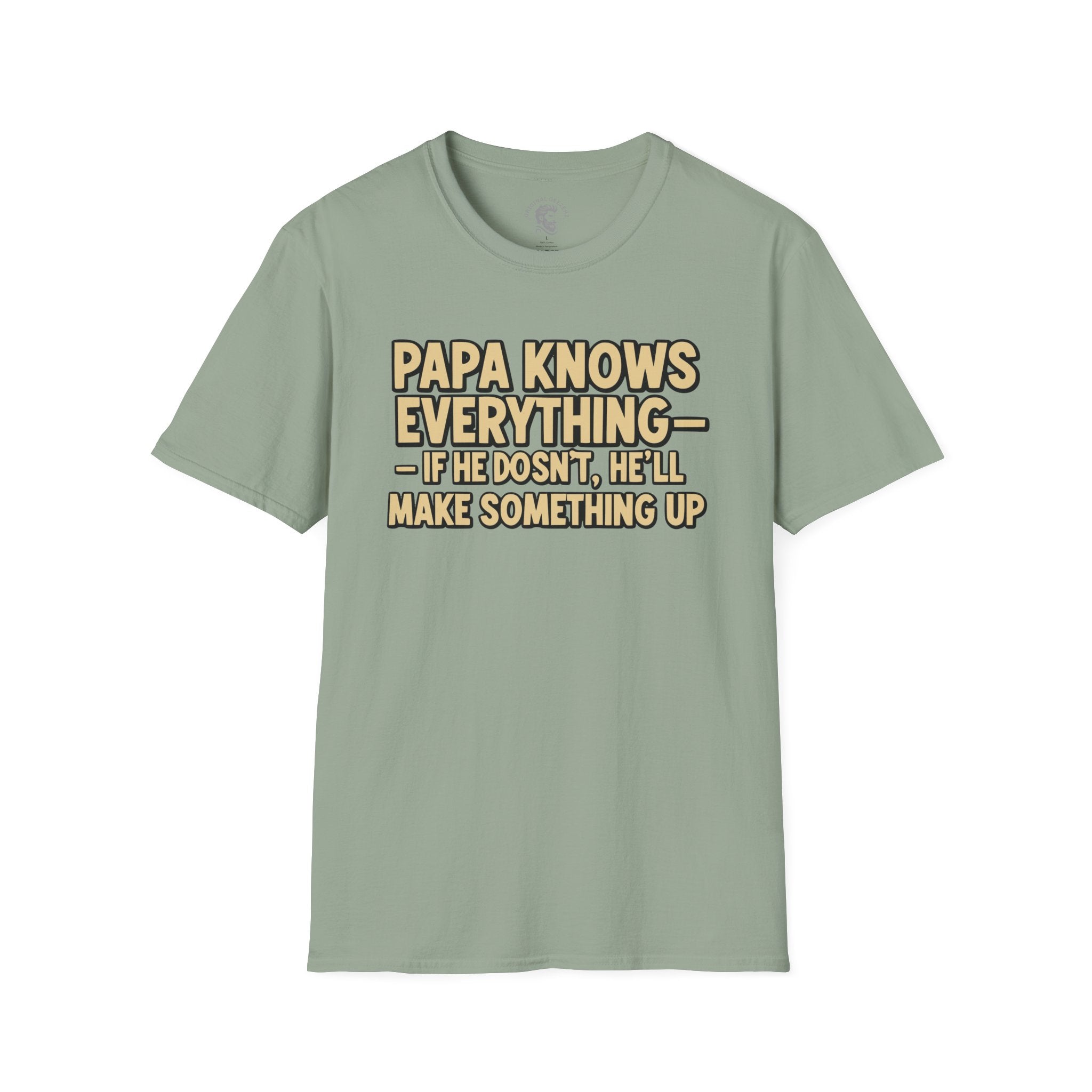 Papa Knows Everything T-Shirt