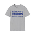 Grandpa's Circus T-Shirt