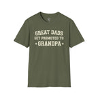 Great Dads Get Promoted T-Shirt