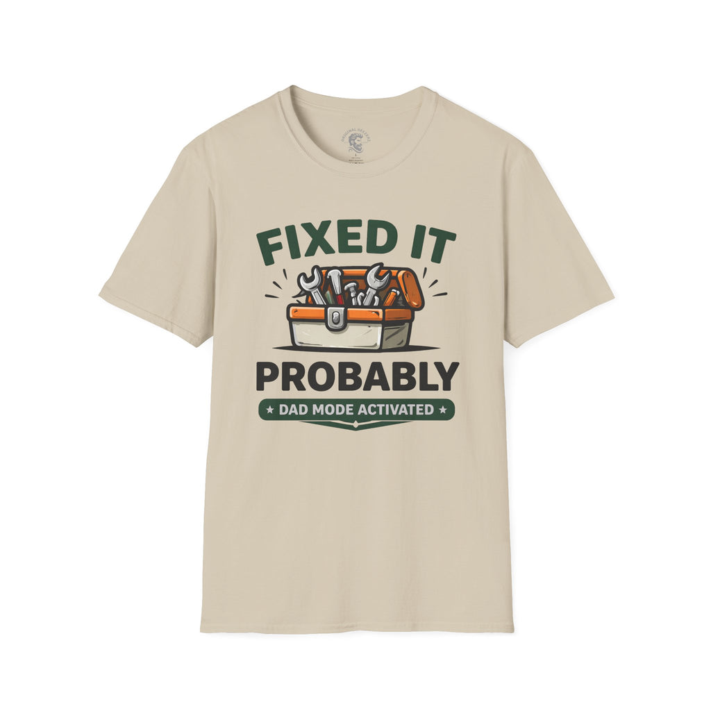Fixed It - Probably T-Shirt