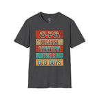 G-Pa Because T-Shirt