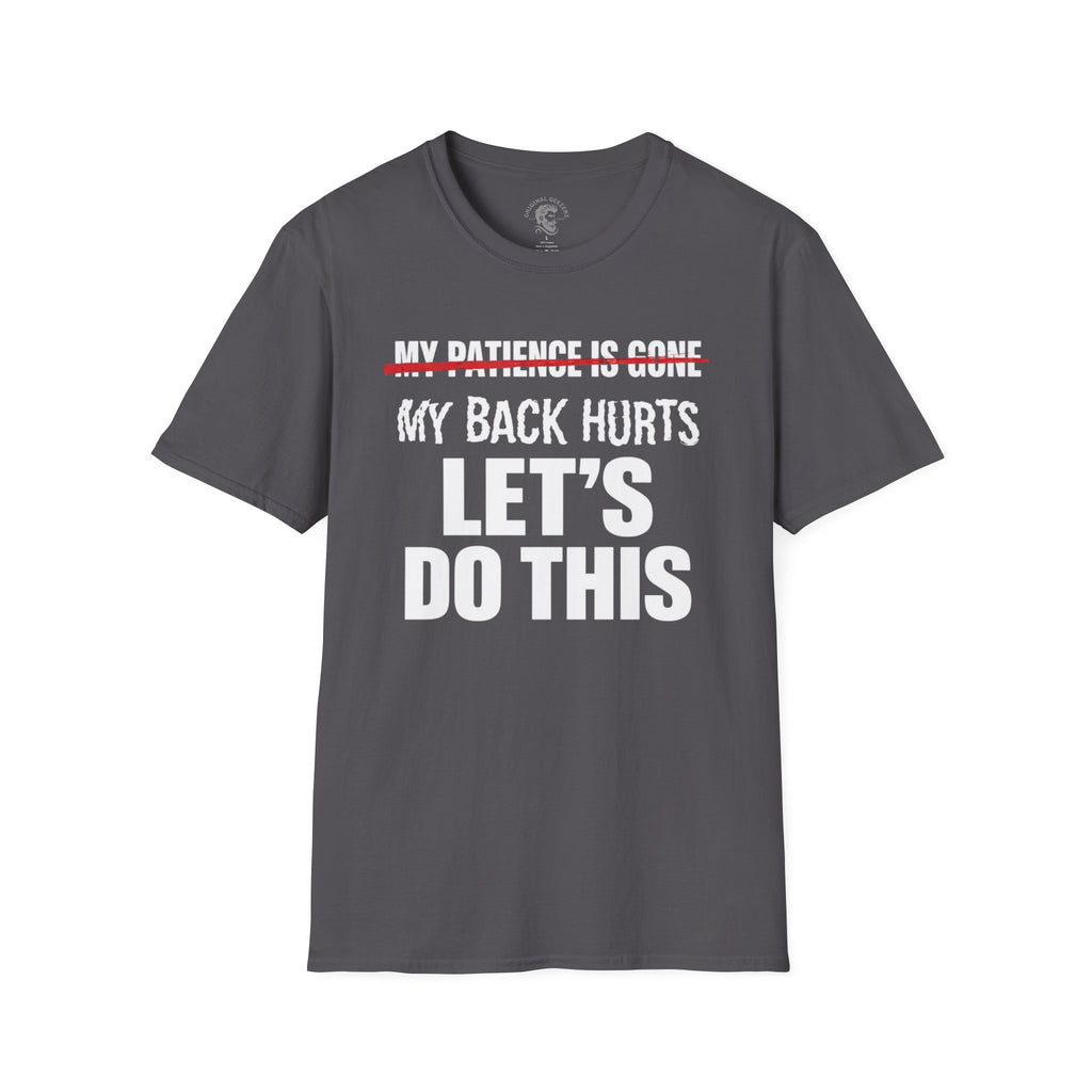 My Patience is Gone T-Shirt