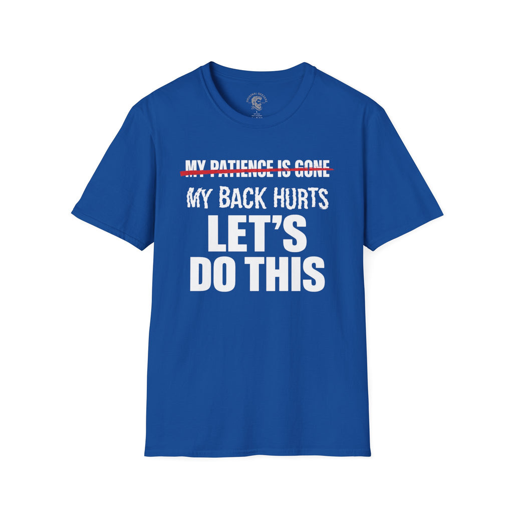 My Patience is Gone T-Shirt