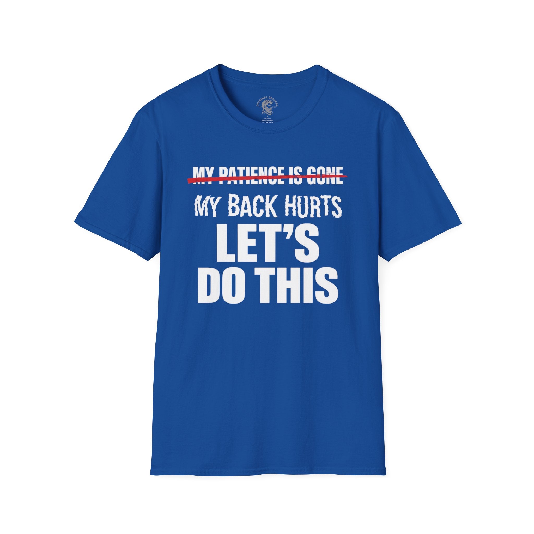 My Patience is Gone T-Shirt