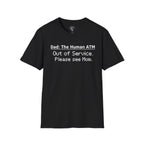 Human ATM T-Shirt
