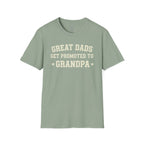 Great Dads Get Promoted T-Shirt