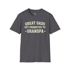 Great Dads Get Promoted T-Shirt