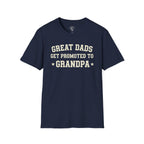 Great Dads Get Promoted T-Shirt