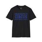 Grandpa's Circus T-Shirt