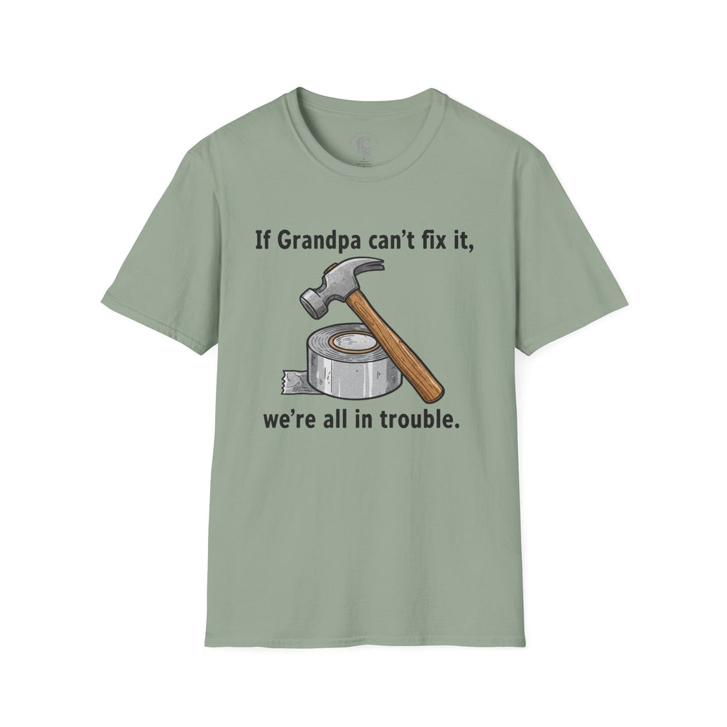 If Grandpa Can't Fix It T-Shirt