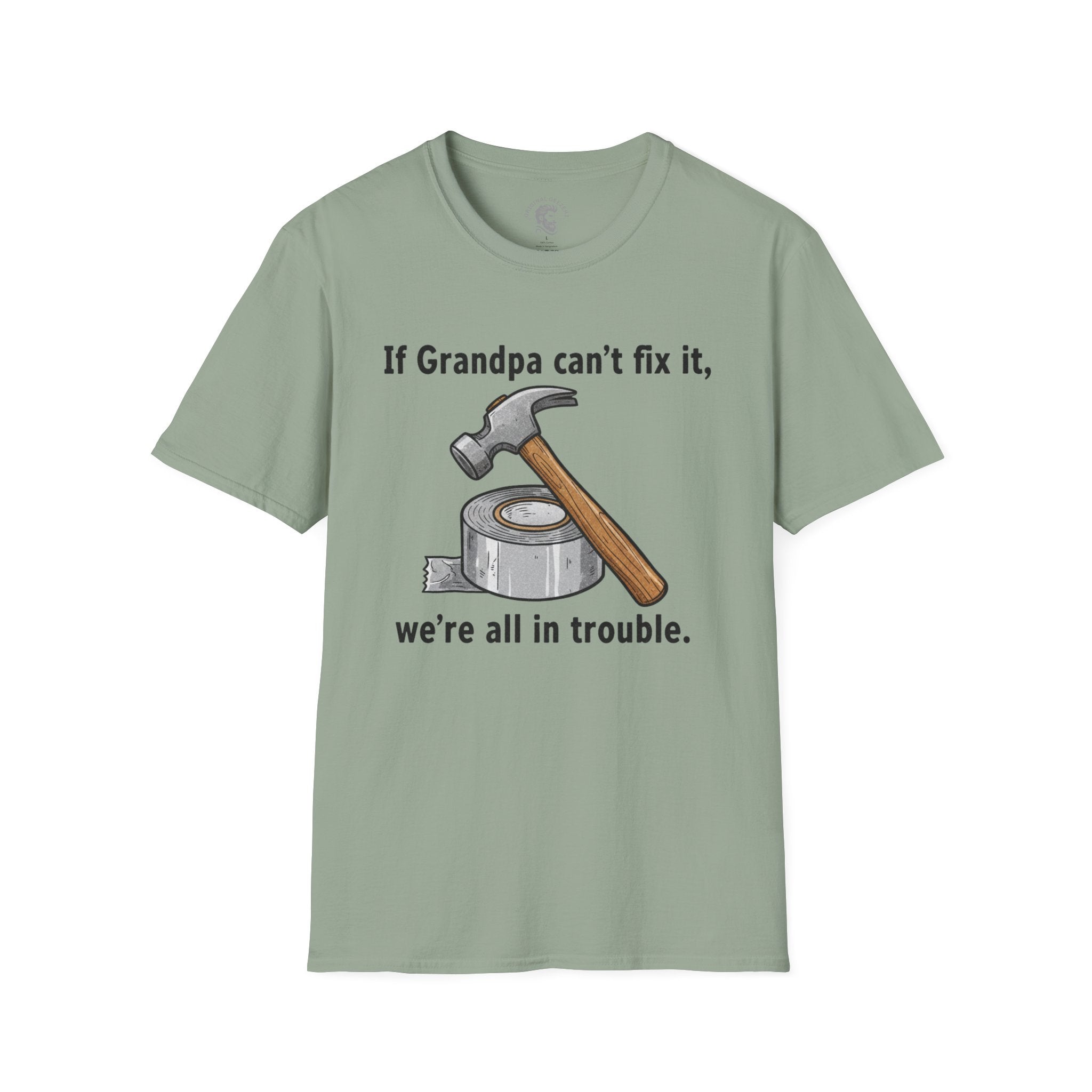 If Grandpa Can't Fix It T-Shirt