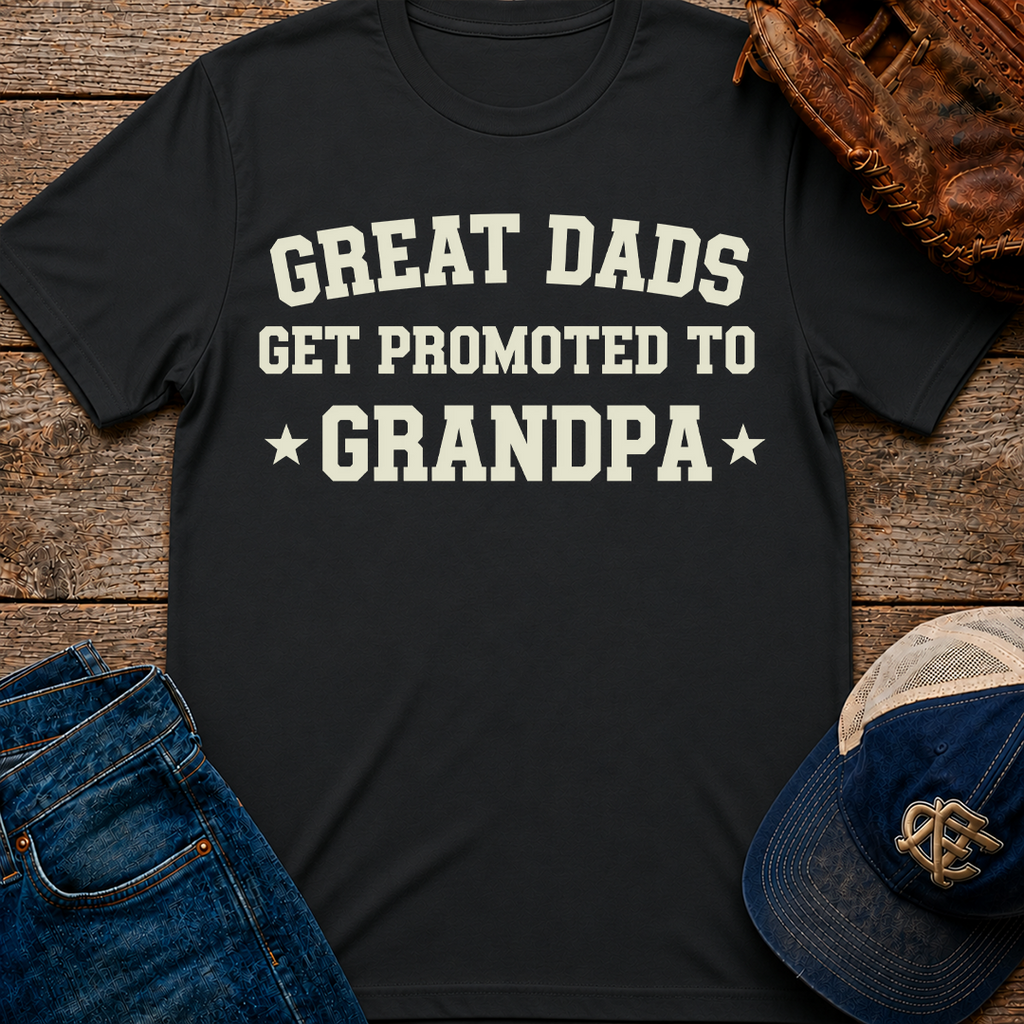 Great Dads Get Promoted T-Shirt