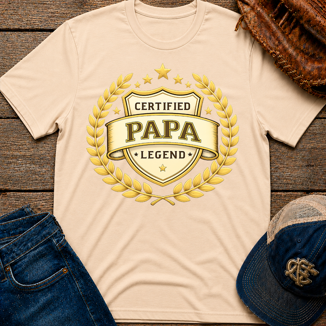 Certified PAPA T-Shirt