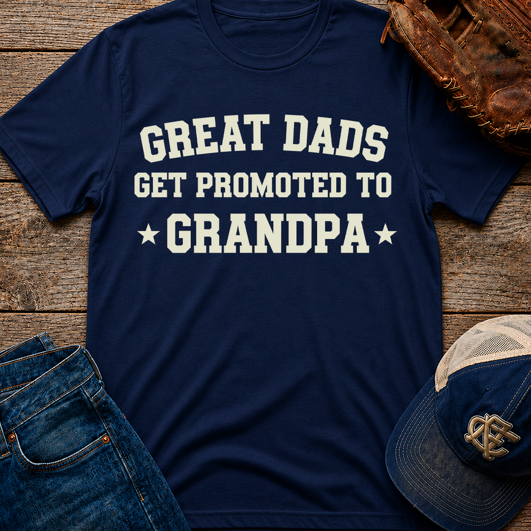 Great Dads Get Promoted T-Shirt