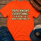 Papa Knows Everything T-Shirt