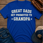 Great Dads Get Promoted T-Shirt