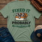 Fixed It - Probably T-Shirt