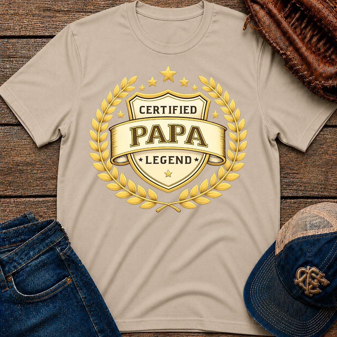 Certified PAPA T-Shirt