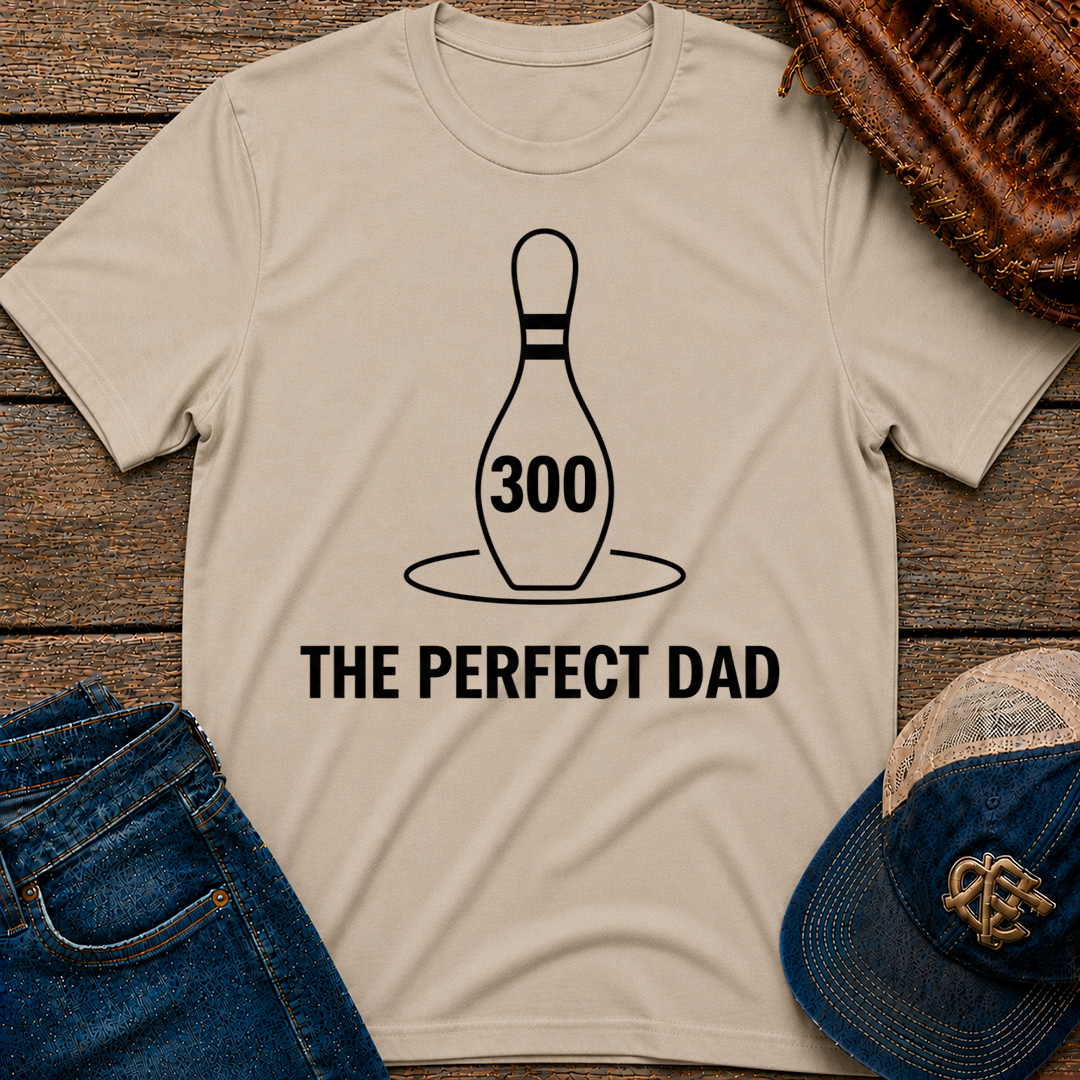 300 The Perfect Dad T-Shirt