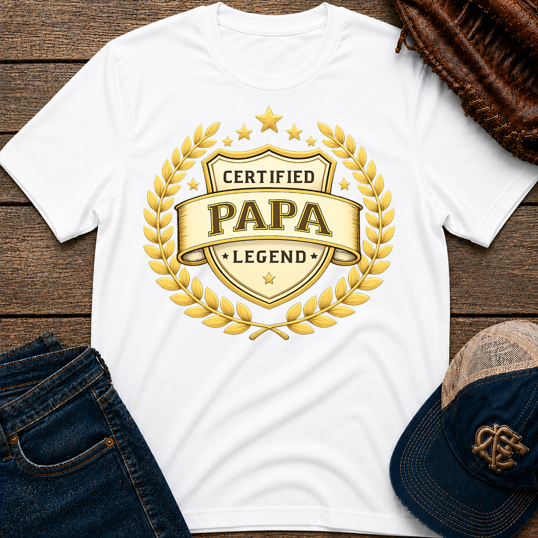 Certified PAPA T-Shirt
